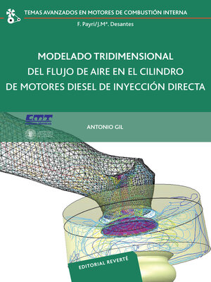 cover image of Modelado tridimensional del flujo de aire en el cilindro de motores diésel de inyección directa